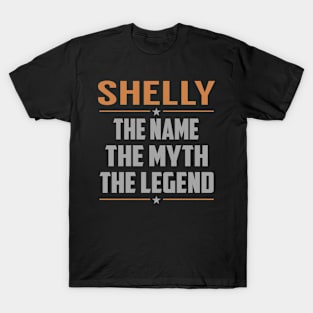 SHELLY The Name The Myth The Legend T-Shirt